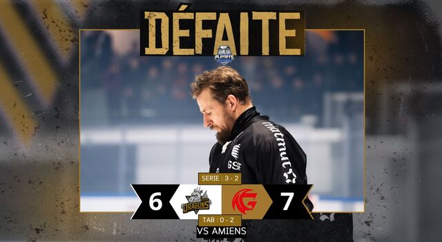 FINALE PLAYOFFS - MATCH 6 : ROUEN 6 - 7 AMIENS (TAB : 0 - 2)